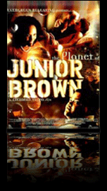 The Planet of Junior Brown